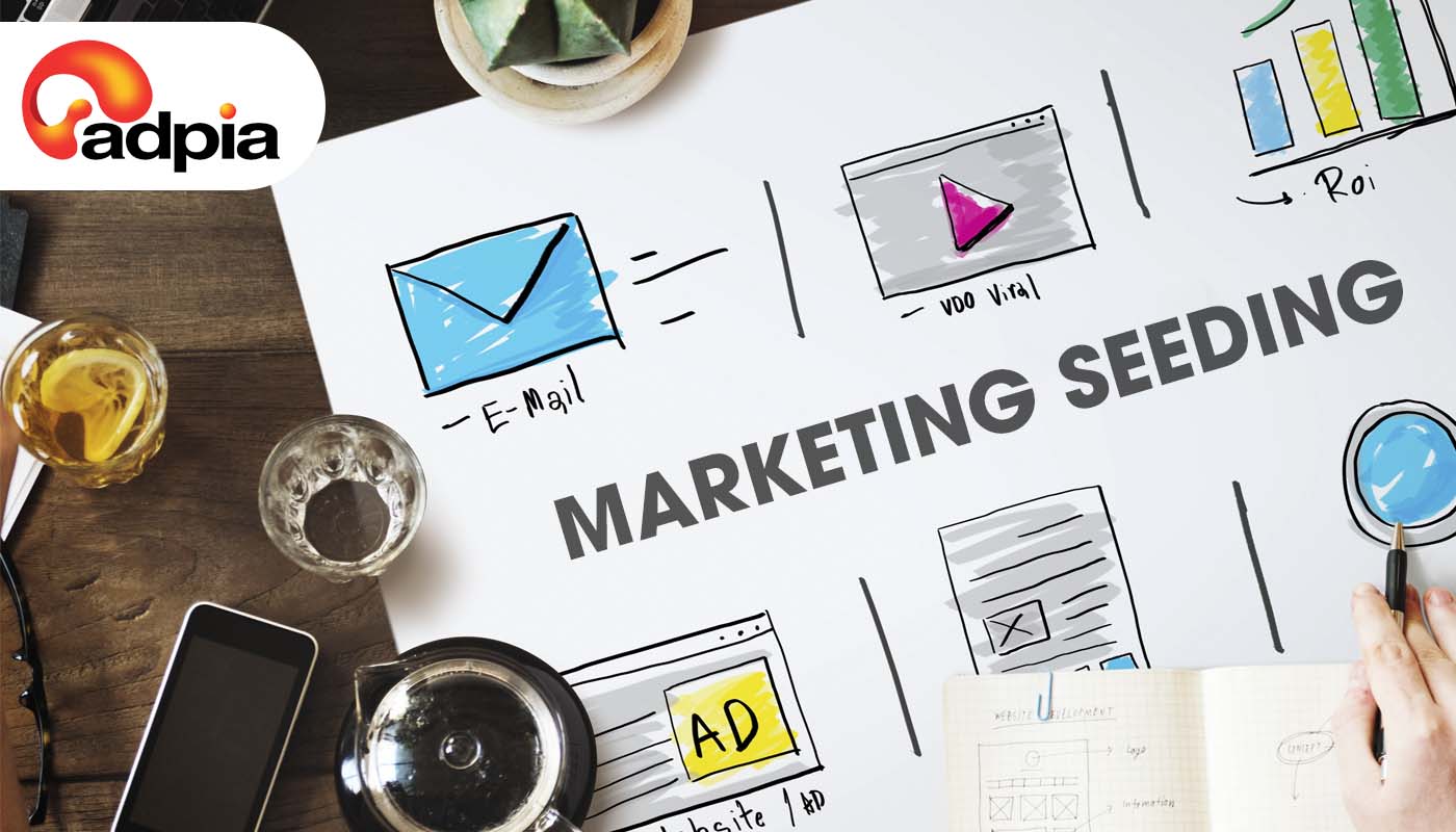 Seeding là gì? Thủ thuật giúp bạn triển khai Seeding hiệu quả trong Marketing