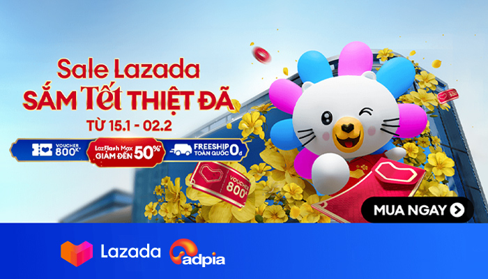 [LAZADA] TOP brand sale khủng tết 2024
