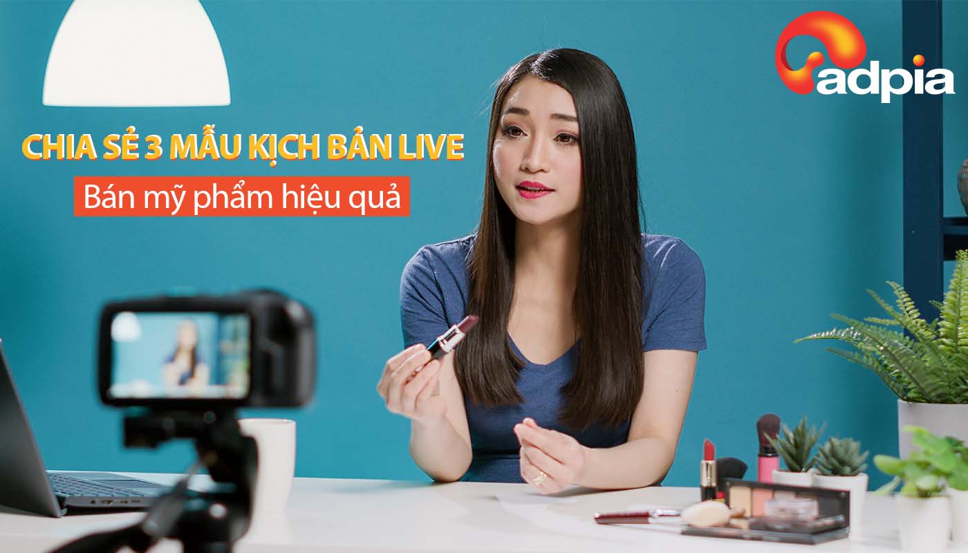 những mẫu kịch bản live b&aacute;n mỹ phẩm