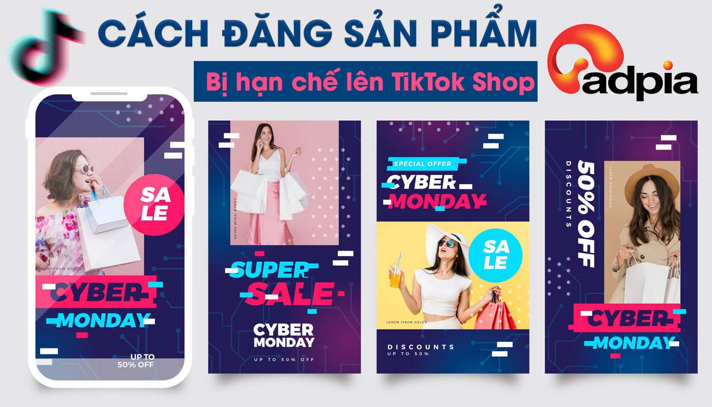 C&aacute;ch đăng sản phẩm bị hạn chế l&ecirc;n TikTok Shop