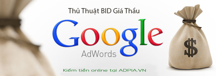 Cách BID giá thầu cơ bản cho người mới sử dụng Google AdWords