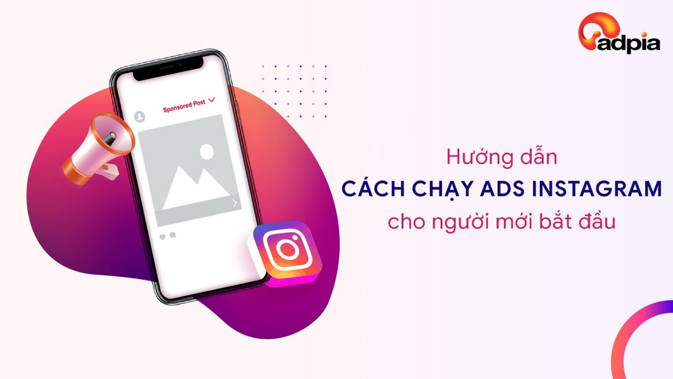 Cách chạy ads Instargram hiệu quả