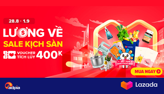 [LAZADA] LƯƠNG ĐÃ VỀ - SALE KỊCH SÀN | 28.08 - 01.09