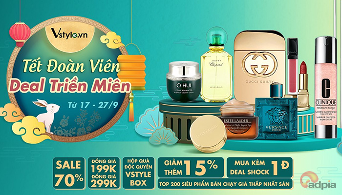 [VSTYLE] TẾT ĐOÀN VIÊN - DEAL TRIỀN MIÊN | 17.09 - 27.09