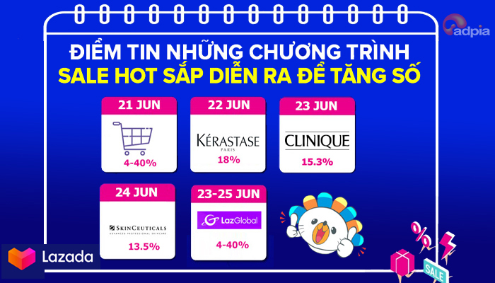 [LAZADA] ĐIỂM TIN NHỮNG CHƯƠNG TRÌNH SALE HOT SẮP DIỄN RA ĐỂ TĂNG SỐ