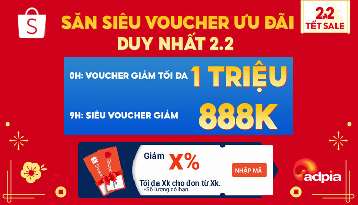 [SHOPEE] SĂN SIÊU VOUCHER ƯU ĐÃI DUY NHẤT 2.2