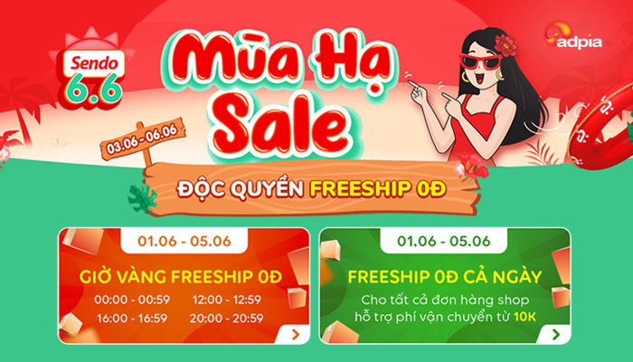 [SENDO] TRỐN HÈ, TÌM MÙA HẠ SALE 6.6 ĐỘC QUYỀN FREESHIP 0Đ