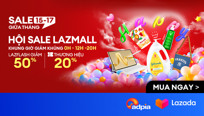 [LAZADA] Sale giữa tháng - Hội sale Lazmall
