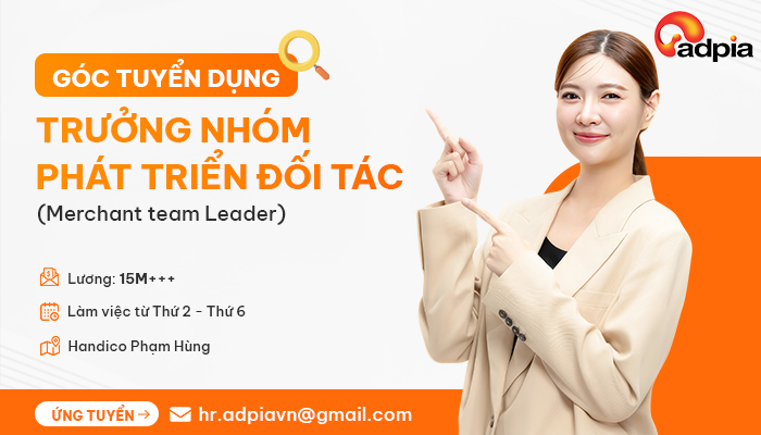 Tuyển dụng Trưởng nhóm phát triển đối tác (Merchant team leader)