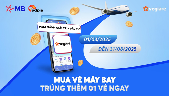 [VEGIARE] Mua 1 vé máy bay - Trúng thêm 1 vé ngay