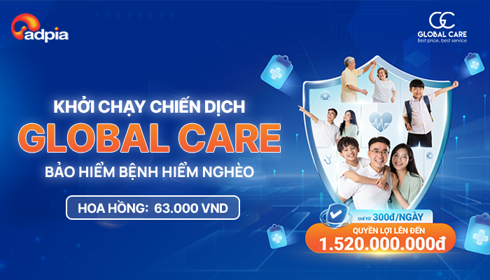 [CHIẾN DỊCH MỚI] Khởi sóng chiến dịch Global Care - Bảo hiểm bệnh hiểm nghèo