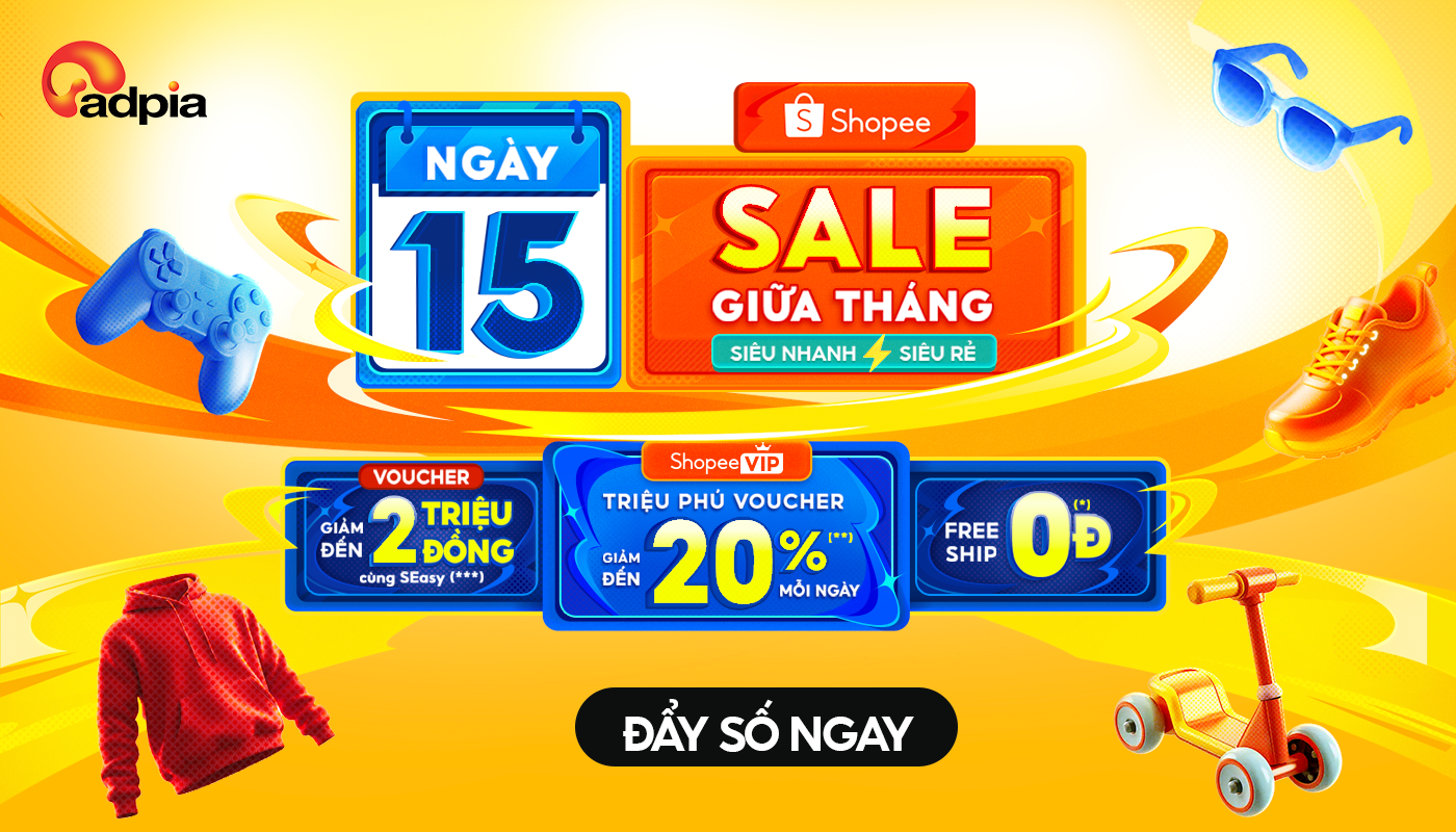 [SHOPEE] Ngày 15 sale giữa tháng - Siêu nhanh, siêu rẻ