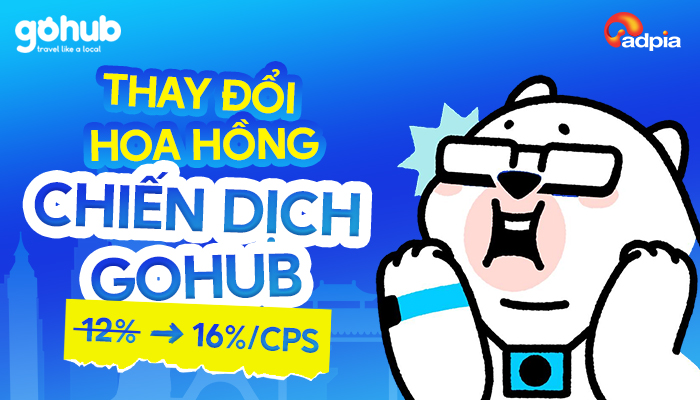 [GOHUB] Thông báo thay đổi hoa hồng chiến dịch Gohub