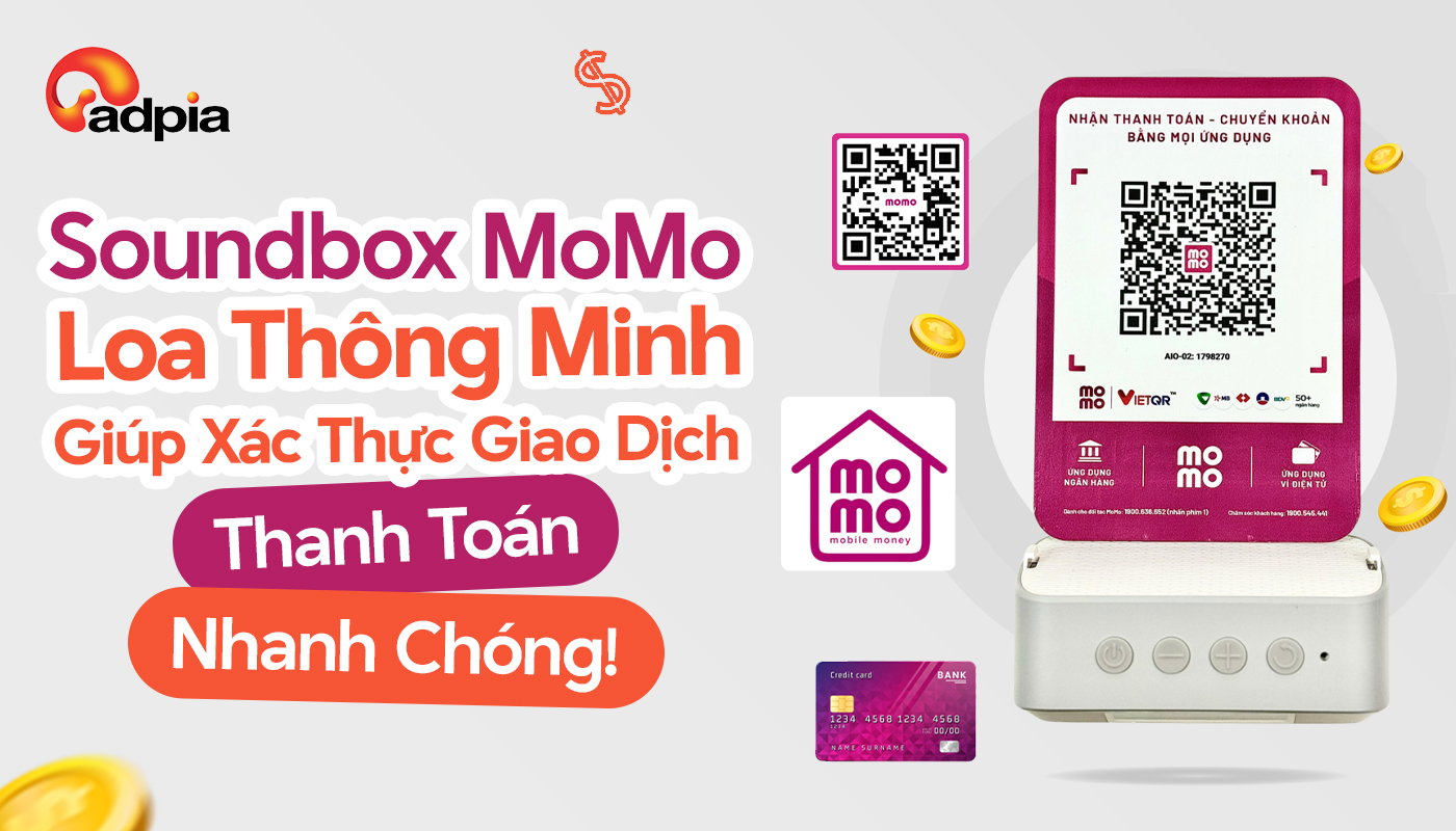 Loa thông báo chuyển khoản Momo - Loa Thông Minh Giúp Xác Thực Giao Dịch Thanh Toán Nhanh Chóng