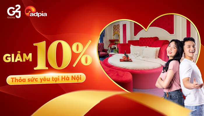 [GO2JOY] Giảm 10% - Thả sức yêu tại Hà Nội