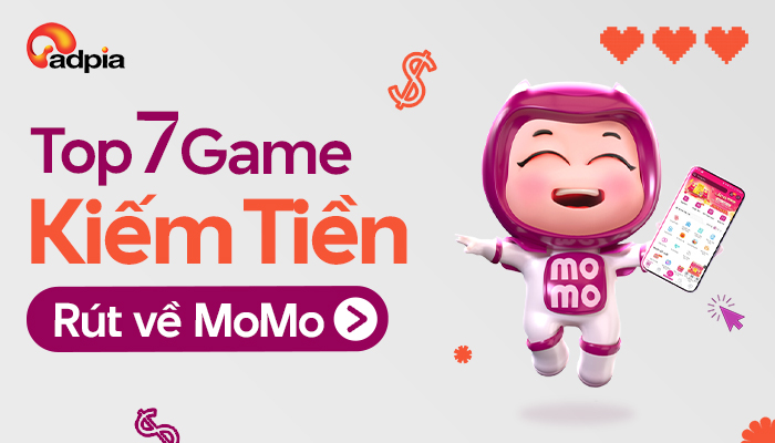 Game kiếm tiền rút về MoMo: Cơ hội làm giàu từ thế giới ảo