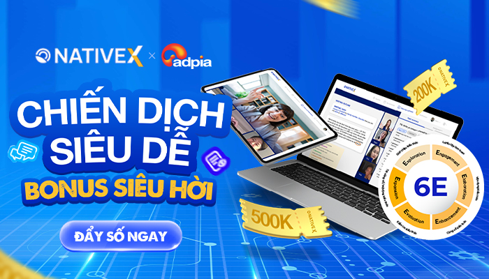 SỐC!! Chiến dịch NativeX bonus hoa hồng lên đến 500K