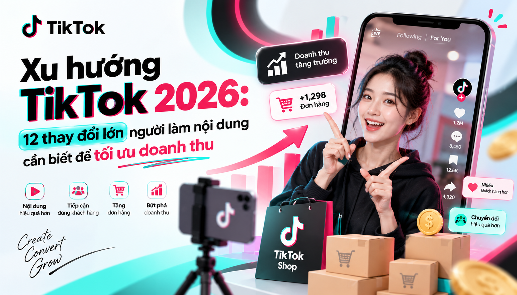 xu-huong-tiktok-2026-12-thay-doi-lon-nguoi-lam-noi-dung-can-biet