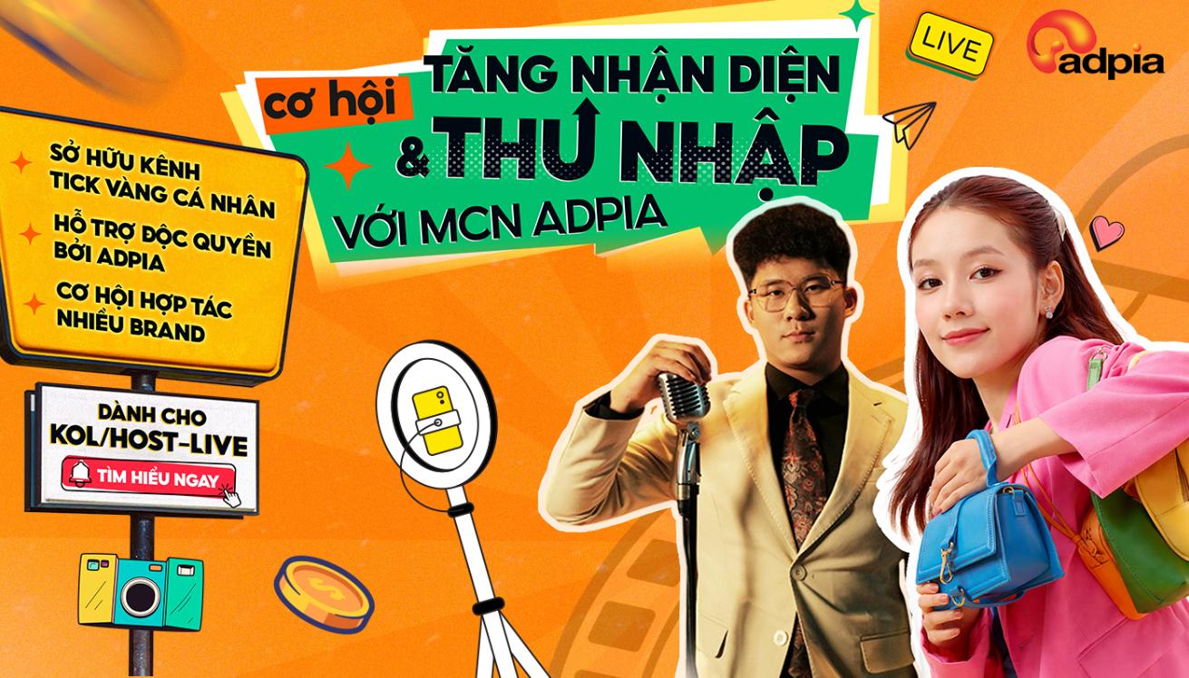 kol-tang-thu-nhap-nhan-dien-voi-mcn-adpia