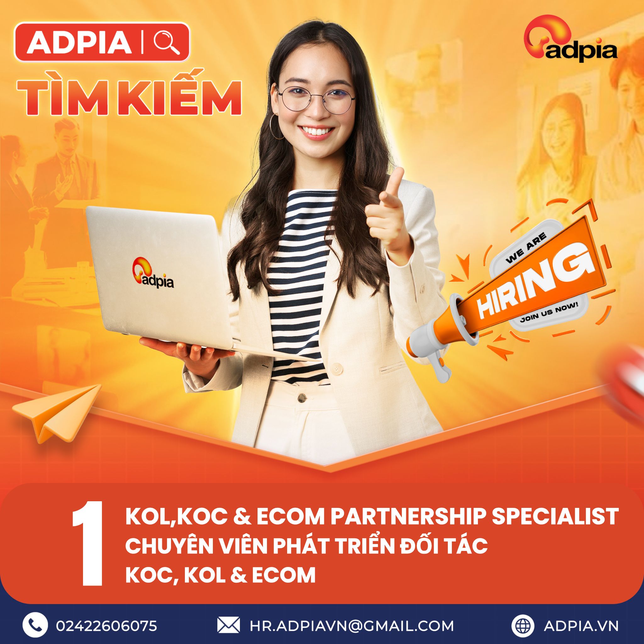 ADPIA TUYỂN DỤNG CHUYÊN VIÊN PHÁT TRIỂN ĐỐI TÁC KOL/KOC & TMĐT
