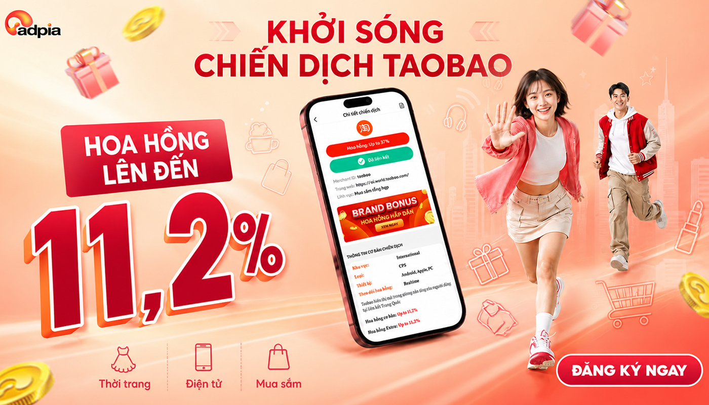 Khởi sóng chiến dịch Taobao - Hoa hồng lên đến 11,2%