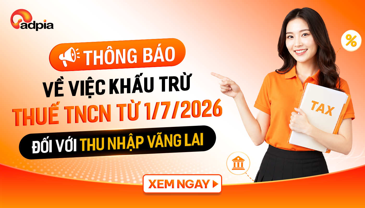 [THÔNG BÁO QUAN TRỌNG] CẬP NHẬT QUY ĐỊNH MỚI VỀ KHẤU TRỪ THUẾ TNCN TỪ 01/07/2026